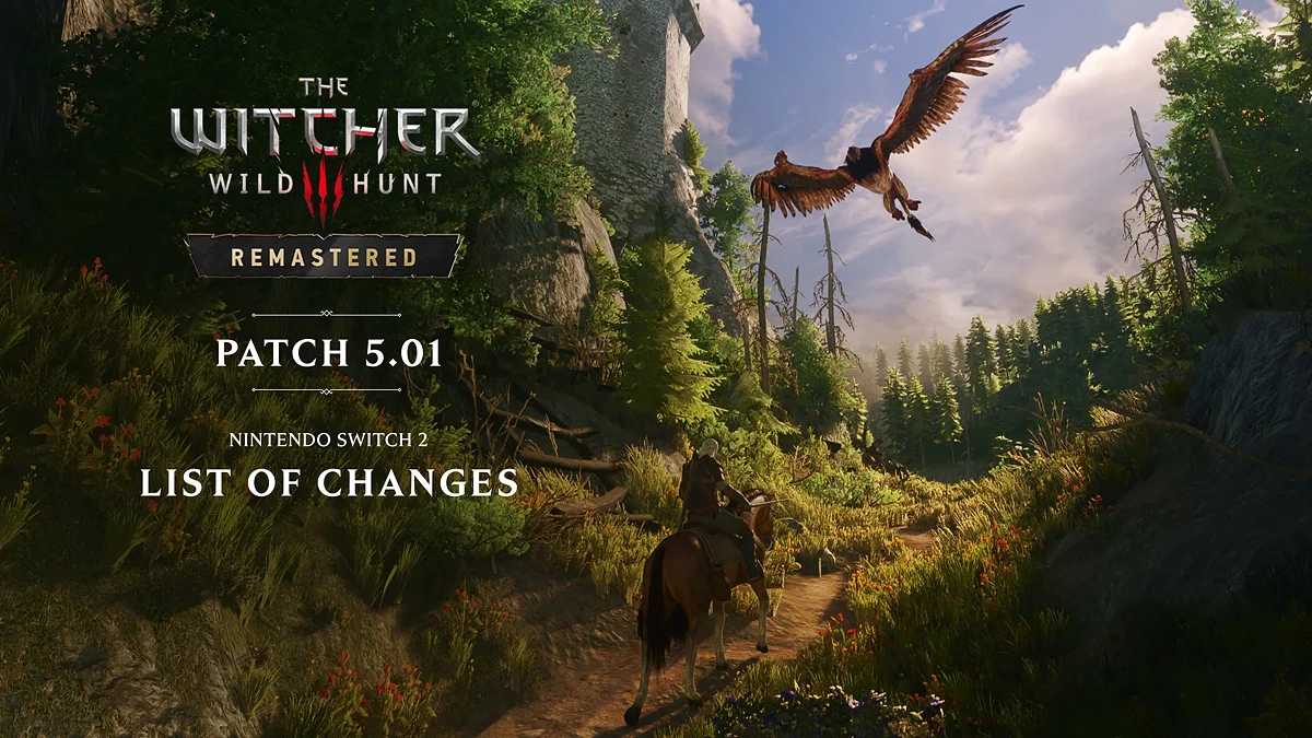 Версия The Witcher 3: Wild Hunt — Remastered для Switch 2 получила патч 5.01